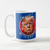 Ich bin nicht mit Trump Kaffeetasse (Links)