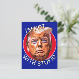 Ich bin nicht mit Trump Postkarte