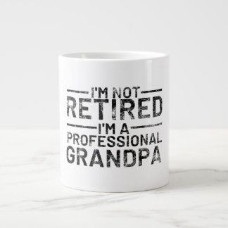 Ich bin nicht müde, ein Beruflicher Opa zu sein Jumbo-Tasse