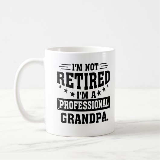 Ich bin nicht müde, ein Beruflicher Opa zu sein Kaffeetasse (Links)
