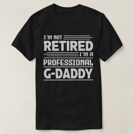 Ich bin nicht müde, ich bin Beruflicher G-Daddy Op T-Shirt (Design vorne)