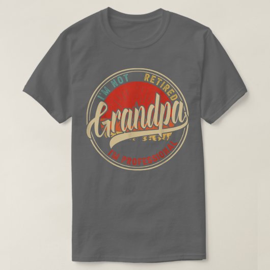 Ich bin nicht müde, ich bin ein Beruflicher Großva T-Shirt (Design vorne)