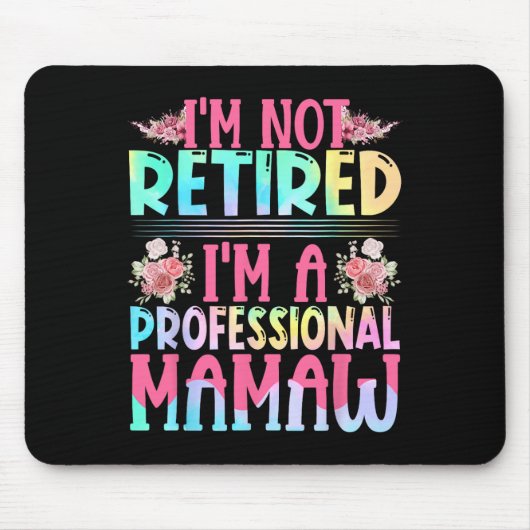 Ich bin nicht müde, ich bin ein Beruflicher Mamaw  Mousepad (Vorne)