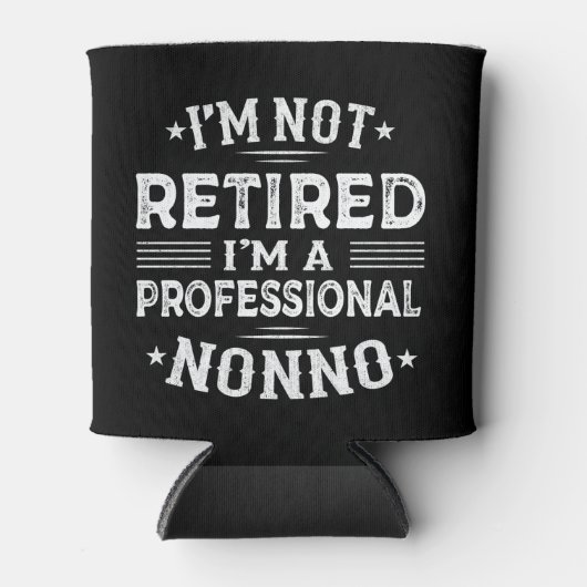 Ich bin nicht müde, ich bin ein Beruflicher Nonno- Dosenkühler (Vorderseite)