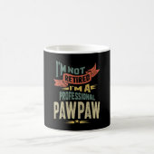 Ich bin nicht müde, ich bin ein Beruflicher PawPaw Kaffeetasse (Mittel)