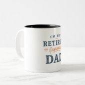 Ich bin nicht müde, ich bin ein Beruflicher Vater  Zweifarbige Tasse (Vorderseite Links)