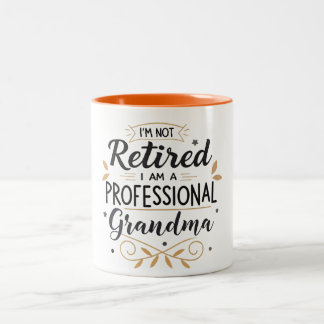 Ich bin nicht müde, ich bin ein Berufliches Oma Zweifarbige Tasse
