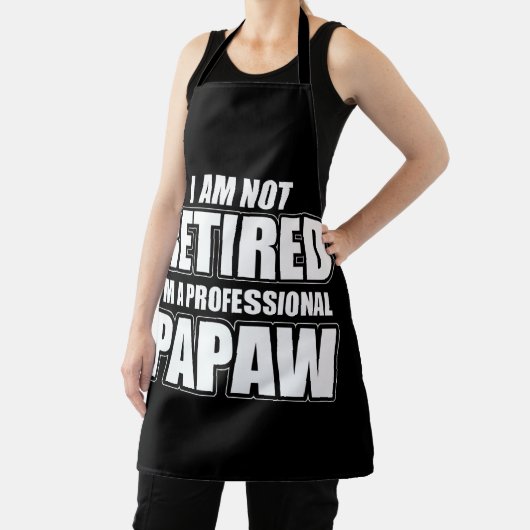 Ich bin nicht müde, ich bin ein Berufliches Papaw Schürze (InSitu)