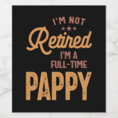 Ich bin nicht müde, ich bin ein Vollzeitpappy Weinetikett (Einzelnes Label)