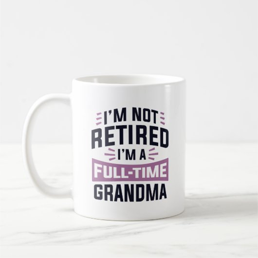 Ich bin nicht müde, ich bin Vollzeit-Oma Kaffeetasse (Links)