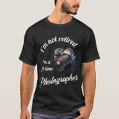 Ich bin nicht müde, ich bin Vollzeitfotograf T-Shirt (Vorderseite)