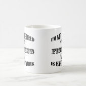 Ich bin nicht müde kaffeetasse (Mittel)