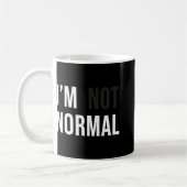 Ich bin nicht normal Uni-Erwachsene Schwarz Modern Kaffeetasse (Links)