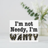 Ich bin nicht nötig, dass ich wanty bin postkarte (Stehend Vorderseite)