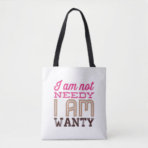Ich bin nicht nötig, dass ich wanty fun bin tasche