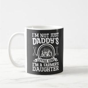 Ich bin nicht nur Daddys kleine Bauerntochter Kaffeetasse