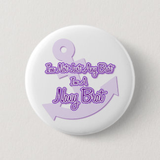 Ich bin nicht nur ein Brat, ich bin ein Marinebrat Button