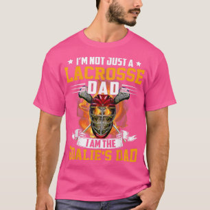 Ich bin nicht nur ein Lacrosse Vater, ich bin der  T-Shirt