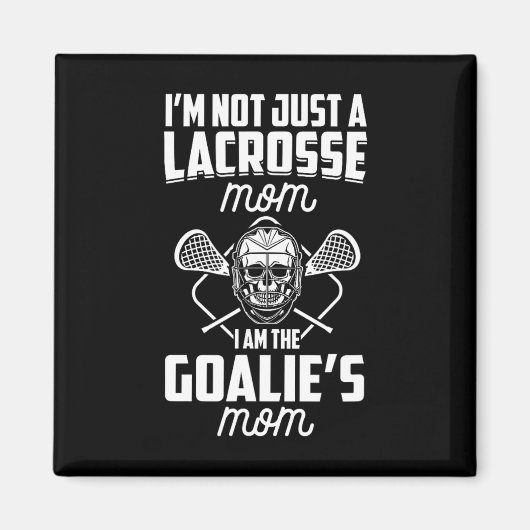 Ich bin nicht nur eine Lacrosse Mama, ich bin die Magnet (Vorne)