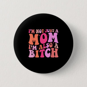 Ich bin nicht nur eine Mama, sondern auch eine lus Button