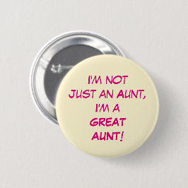 Ich bin nicht nur eine Tante, ich bin eine große T Button