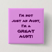 Ich bin nicht nur eine Tante, ich bin eine große T Button (Vorderseite)