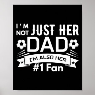 Ich Bin Nicht Nur Ihr Papa Ich Bin Auch Ihr 1 Fan  Poster