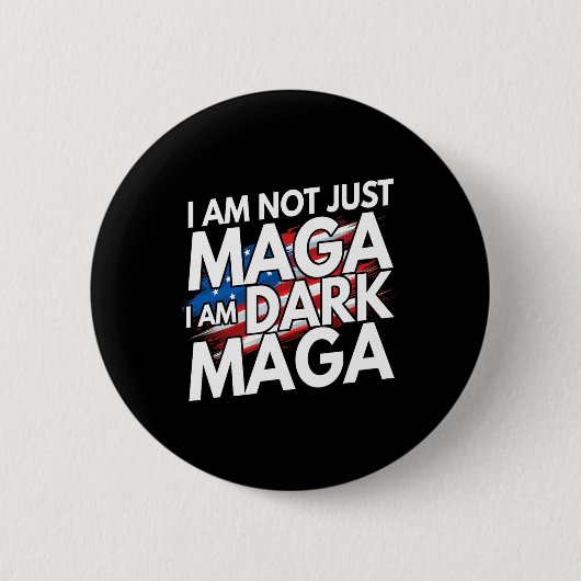 Ich bin nicht nur Mega, ich bin Dark Mega Trump 20 Button (Vorderseite)