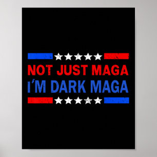Ich bin nicht nur Mega, ich bin Dark Mega Trump 20 Poster