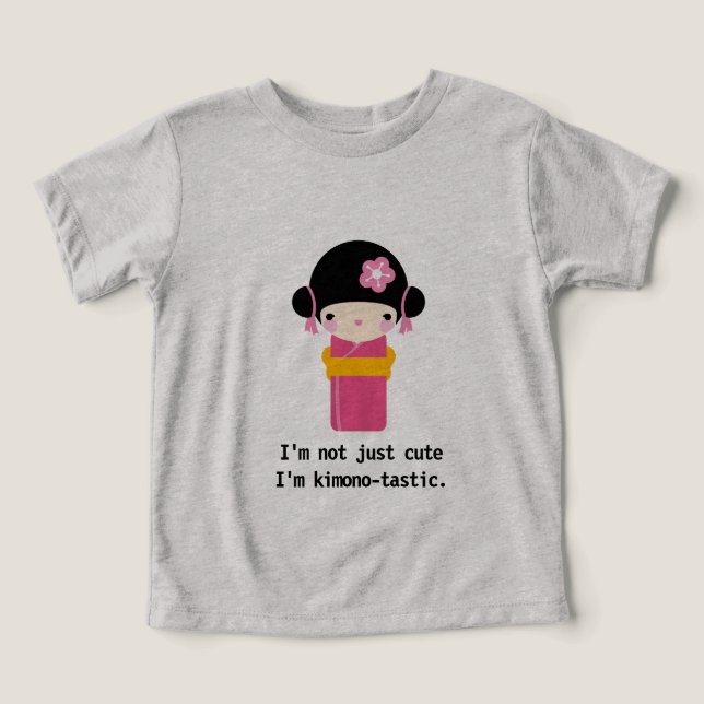 Ich bin nicht nur niedlich, ich bin kimono-tastisc (Design Vorderseite)