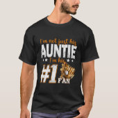Ich bin nicht nur seine Tante, ich bin seine Numme T-Shirt (Vorderseite)