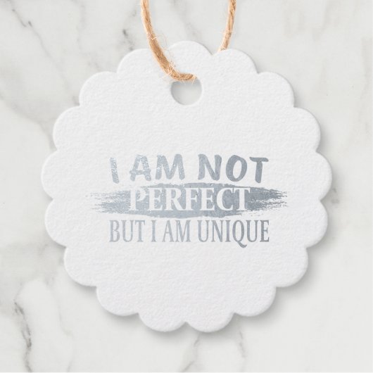 Ich bin nicht perfekt, aber einzigartig geschenkanhänger (Vorderseite)