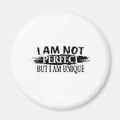 Ich bin nicht perfekt, aber einzigartig magnet (Vorne)