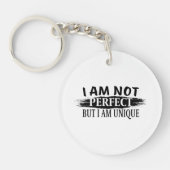 Ich bin nicht perfekt, aber einzigartig schlüsselanhänger (Vorderseite)