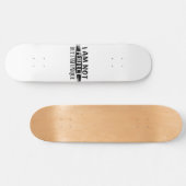 Ich bin nicht perfekt, aber einzigartig skateboard (Horizontal)