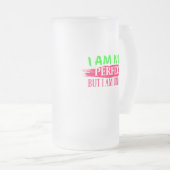 Ich bin nicht perfekt, aber ich bin einzigartig mattglas bierglas (VorderseiteRechts)