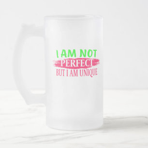 Ich bin nicht perfekt, aber ich bin einzigartig mattglas bierglas