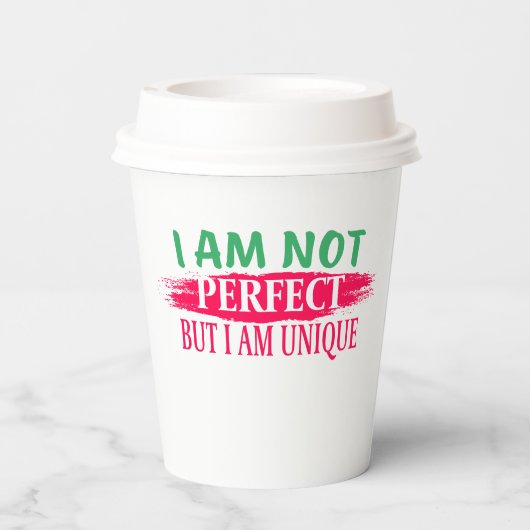 Ich bin nicht perfekt, aber ich bin einzigartig pappbecher (Rückseite)