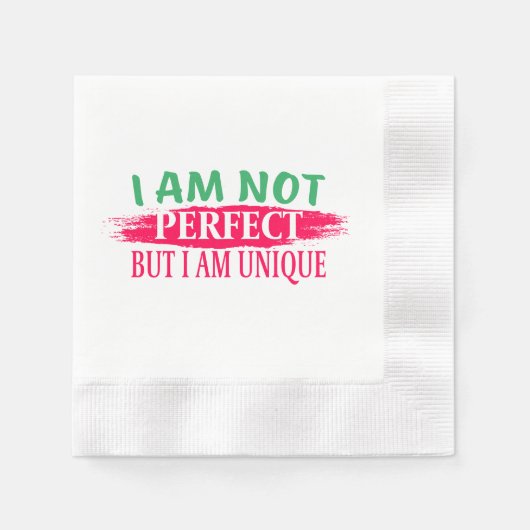 Ich bin nicht perfekt, aber ich bin einzigartig serviette (Vorderseite)