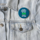 Ich bin nicht perfekt, aber ich bin Ire - Lustiger Button (Beispiel)