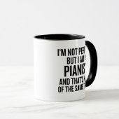 Ich bin nicht perfekt, aber ich bin Pianist Tasse (VorderseiteRechts)