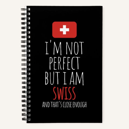 Ich bin nicht perfekt, aber ich bin Schweizer aus Notizblock (Vorderseite)