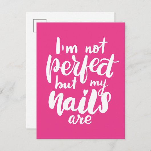 Ich bin nicht perfekt, aber meine Nägel sind Postkarte (Vorne/Hinten)