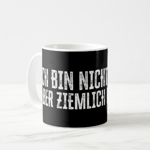 Ich bin nicht perfekt – aber ziemlich nah dran! kaffeetasse