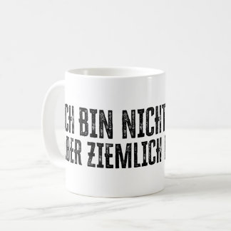 Ich bin nicht perfekt - aber ziemlich nah dran! kaffeetasse