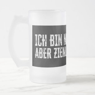 Ich bin nicht perfekt – aber ziemlich nah dran! mattglas bierglas