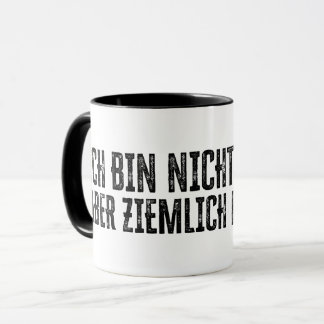 Ich bin nicht perfekt - aber ziemlich nah dran! tasse