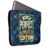 Ich bin nicht perfekt, ich bin Limited Edition Mot Laptopschutzhülle (Vorne Rechts)