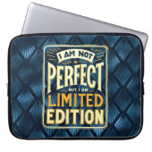 Ich bin nicht perfekt, ich bin Limited Edition Mot Laptopschutzhülle (Vorderseite)