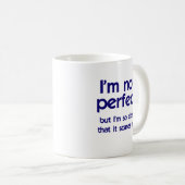 Ich bin nicht… perfekt kaffeetasse (VorderseiteRechts)